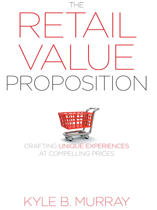 Upplýsingar um The Retail Value Proposition eftir Kyle Murray - Biðlisti